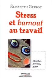 Stress et burnout au travail