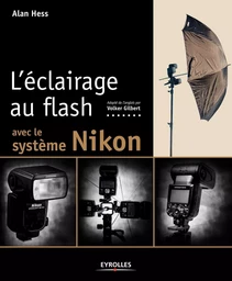 L'éclairage au flash avec le système Nikon