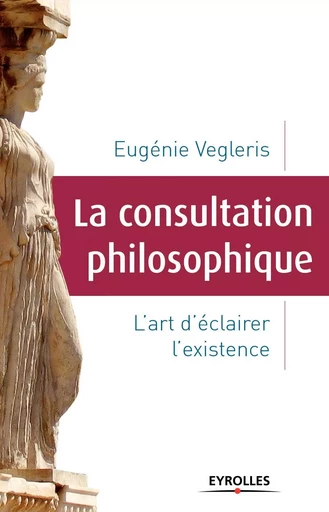 La consultation philosophique - Eugénie Vegleris - ORGANISATION