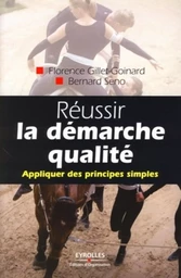 Réussir la démarche qualité