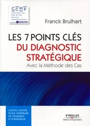 Les 7 points clés du diagnostic stratégique