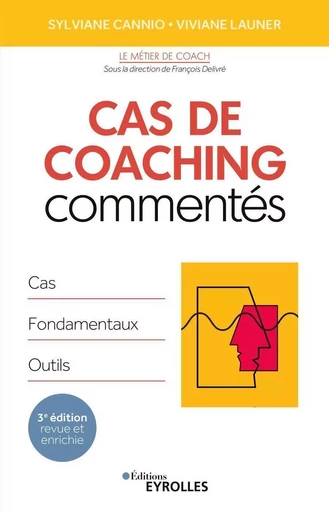 Cas de coaching commentés - Sylviane Cannio, Viviane Launer - EYROLLES