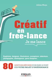 Créatif en free-lance, je me lance