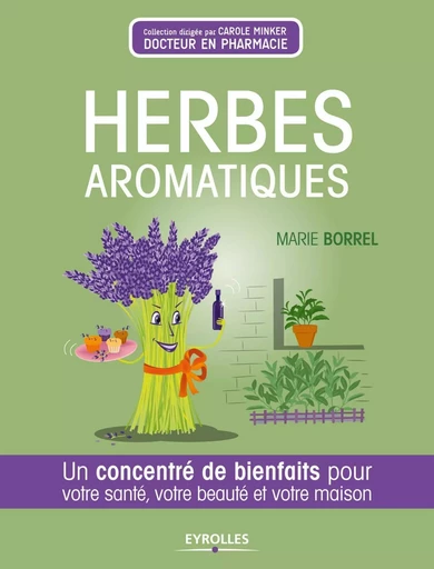 Herbes aromatiques - Marie Borrel - EYROLLES