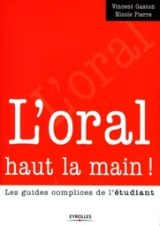 L'oral haut la main !