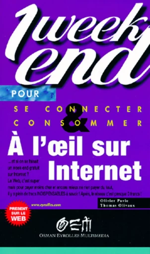 A L OEIL SUR INTERNET - Olivier Pavie - EYROLLES