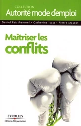 Maîtriser les conflits