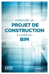 Conduire un projet de construction à l'aide du BIM