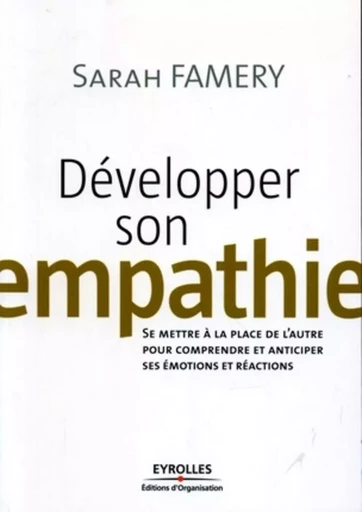 Développer son empathie - Sarah Famery - ORGANISATION