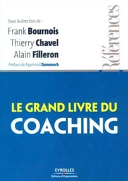 Le grand livre du coaching