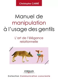 Manuel de manipulation à l'usage des gentils