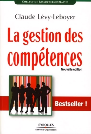 La gestion des compétences - Claude Lévy-Leboyer - ORGANISATION