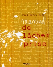 Manuel de lâcher prise