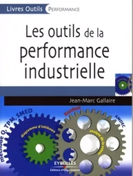 Les outils de la performance industrielle