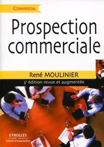 Prospection commerciale - René Moulinier - ORGANISATION