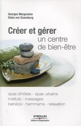 Créer et gérer un centre de bien-être