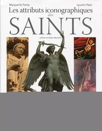 Les attributs iconographiques des saints