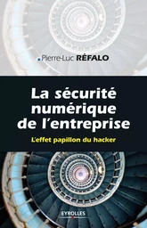 La sécurité numérique dans l'entreprise