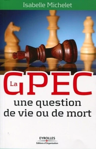 La GPEC - Isabelle MICHELET - ORGANISATION