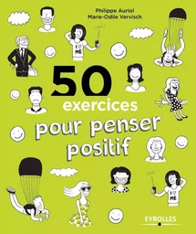 50 exercices pour penser positif