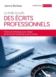 La boîte à outils des écrits professionnels