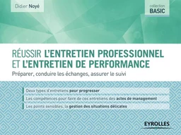 Réussir l'entretien professionnel et l'entretien de performance