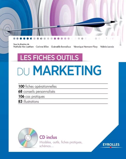 Les fiches outils du marketing - Corinne Billon, Valérie Lacroix, Véronique Hermann-Flory, Guénaëlle Bonnafoux - EYROLLES