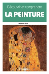 Découvrir et comprendre la peinture