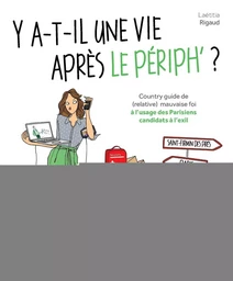 Y a-t-il une vie après le périph ?