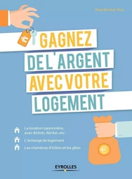 Gagnez de l'argent avec votre logement