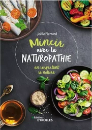 Mincir avec la naturopathie