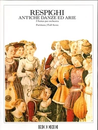 OTTORINO RESPIGHI - ANTICHE DANZE ED ARIE PER LIUTO