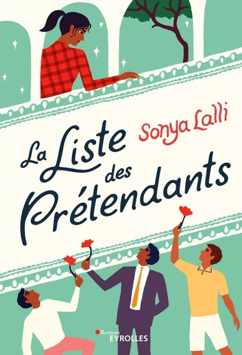 La liste des prétendants - Sonya Lalli - EYROLLES