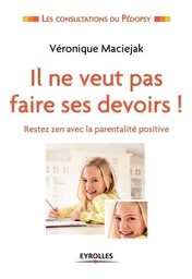 Il ne veut pas faire ses devoirs !