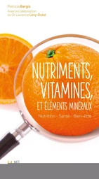 Nutriments, vitamines et éléments minéraux