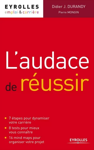 L'audace de réussir - Didier J. Durandy, Pierre Mongin - EYROLLES