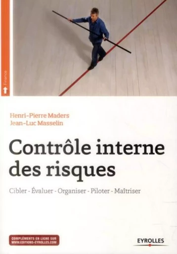 Contrôle interne des risques - Jean-Luc Masselin, Henri-Pierre Maders - EYROLLES