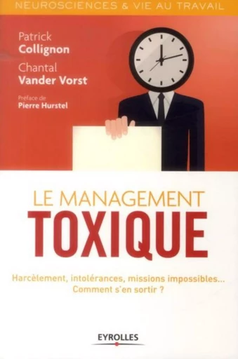 Le management toxique - Patrick Collignon, Chantal Vander Vorst - EYROLLES