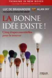 La bonne idée existe - Thinking in new boxes