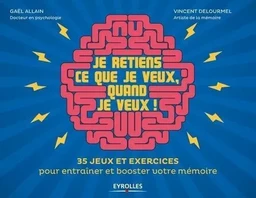 Je retiens ce que je veux, quand je veux !