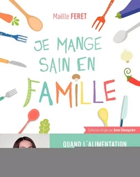 Je mange sain en famille