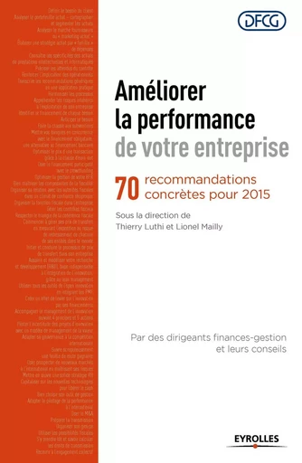 Améliorer la performance de votre entreprise -  DFCG, Lionel Mailly - EYROLLES