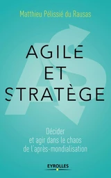 Agile et stratège