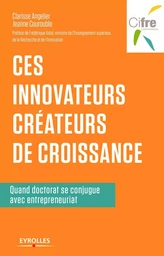 Ces innovateurs créateurs de croissance