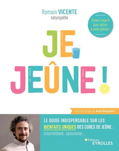 Je jeûne ! - Romain Vicente - EYROLLES