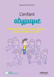 L'enfant atypique