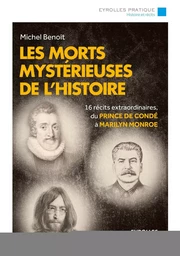 Les morts mystérieuses de l'histoire