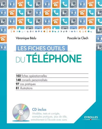 Les fiches outils du téléphone - Véronique Bédu, Pascale Le Clech - EYROLLES