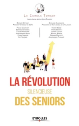 La révolution silencieuse des seniors