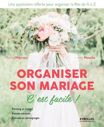 Organiser son mariage, c'est facile !